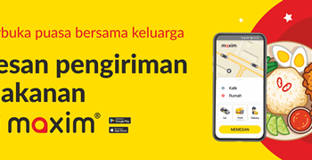 Pesan Hidangan Sahur Dan Berbuka Dengan Maxim, Hemat Dan Banyak Pilihan!