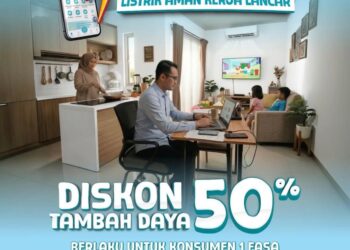 PLN UIW MMU Ajak Pelanggan Manfaatkan Promo Diskon 50% Tambah Daya Hingga 28 April 2026